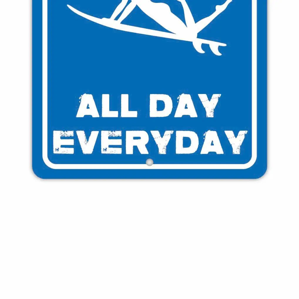 【長方形看板】毎日、１日中ずっとサーフィン/アメリカ製オリジナル看板(約20x30cm)