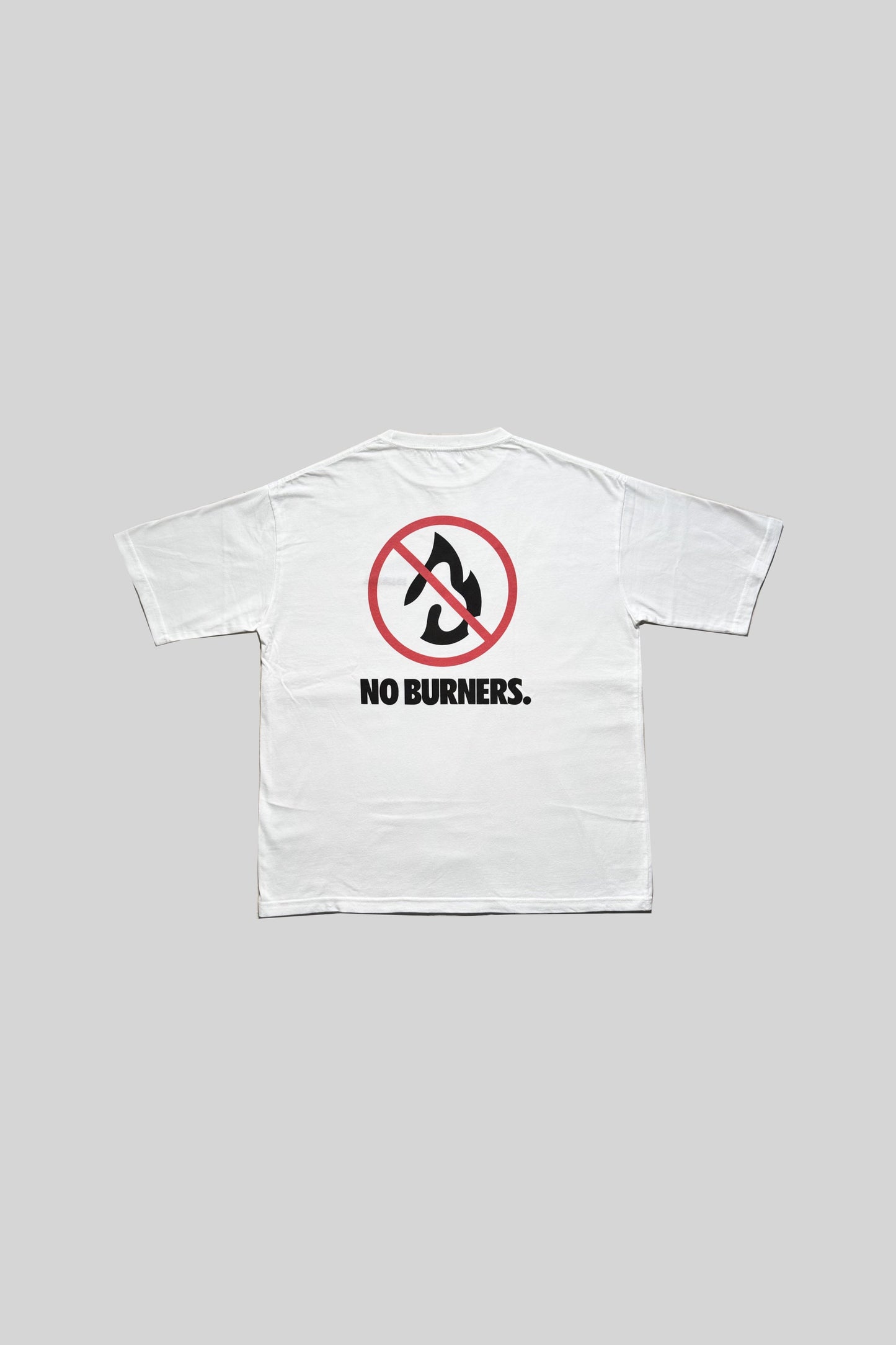 NO BURNERS TEE(WHITE)
